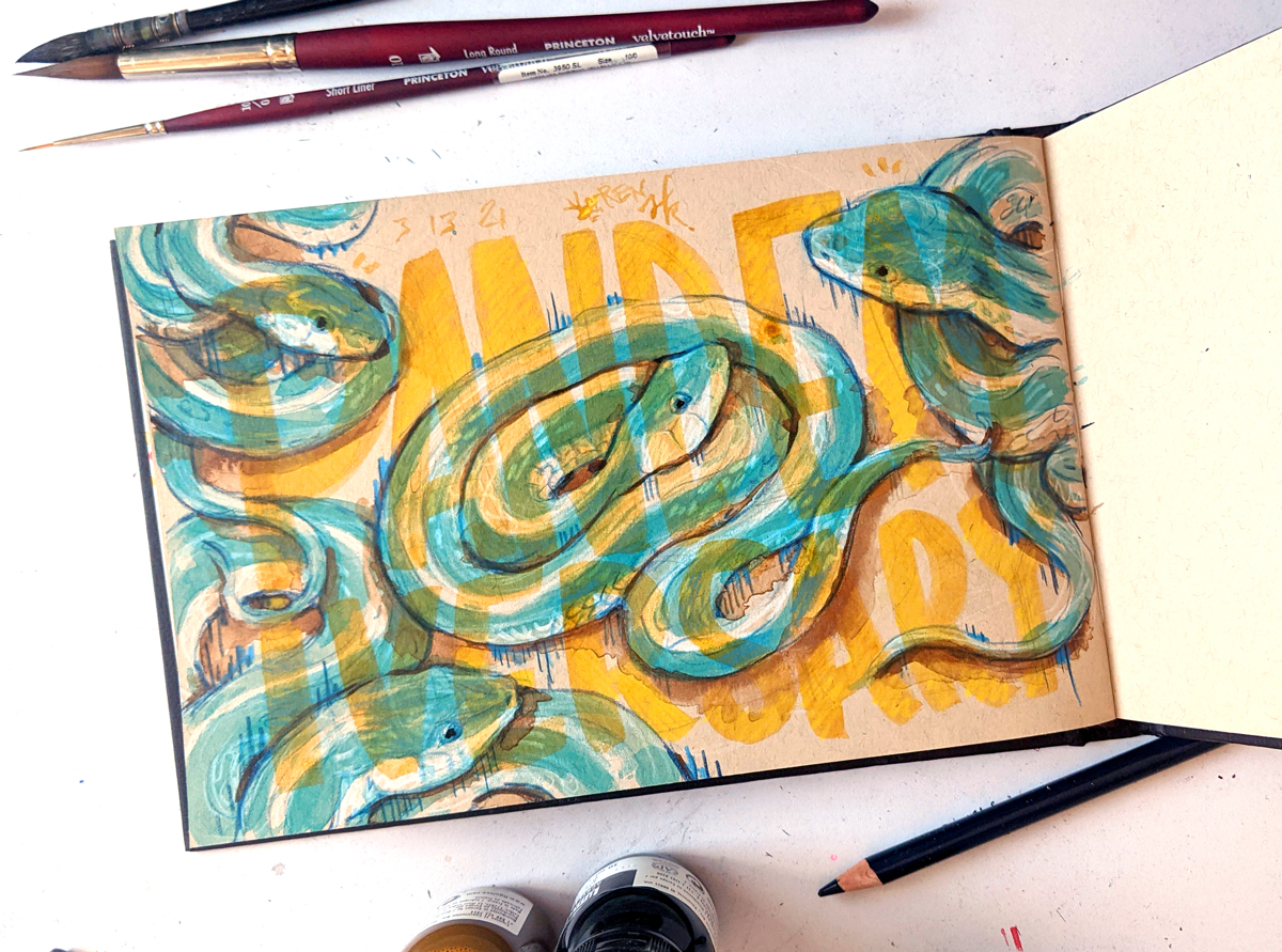 Sketchbook open to a drawing of four garner snakes in colored pencil and ink. Hand-lettering over it in transparent ochre ink says "PANDEMIVERSARY"